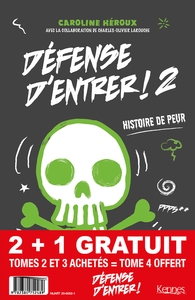 Pack Défense d'entrer! T02 - T03 + T04 offert