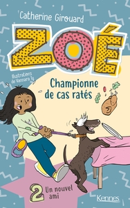 Zoé , championne de cas ratés T02