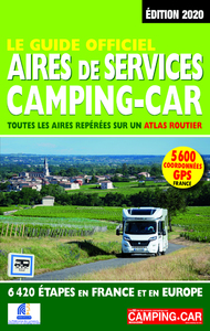 LE GUIDE OFFICIEL AIRES DE SERVICE CAMPING-CAR 2020