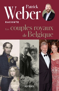 Patrick Weber raconte les couples royaux de Belgique