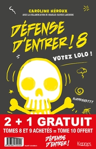 Pack Défense d'entrer! T08 - T09 + T10 offert