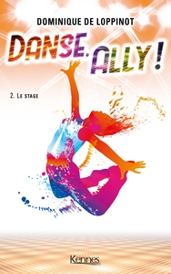 DANSE ALLY T02 - LE STAGE