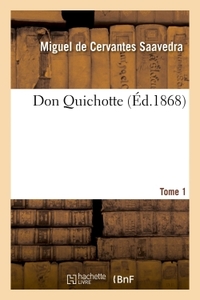 DON QUICHOTTE.TOME 1