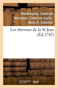 LES ETRENNES DE LA ST JEAN . 2 EDITION, REVUE, CORRIGEE & AUGMENTEE - PAR LES AUTEURS DE PLUSIEURS M