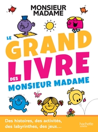 MONSIEUR MADAME-LE GRAND LIVRE DES MME