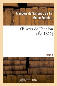 OEUVRES DE FENELON, T4