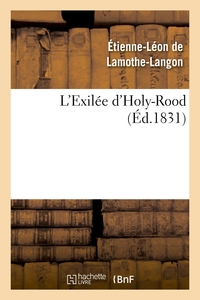 L'EXILEE D'HOLY-ROOD