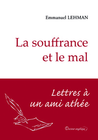 La souffrance et le mal