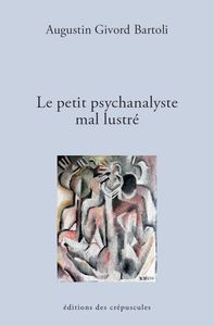 LE petit PSYCHANALYSTE MAL LUSTRE