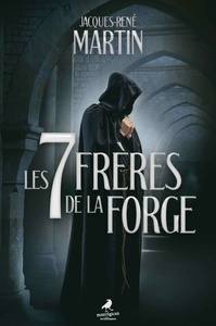 LES 7 FRÈRES DE LA FORGE