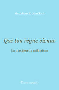 Que ton règne vienne