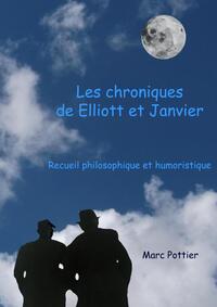 LES CHRONIQUES DE ELLIOTT ET JANVIER