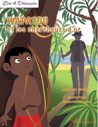 Wapatou let les chercheurs d'or