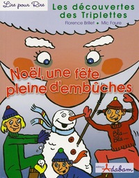 Les découvertes des Triplettes - Noël, une fête pleine d'embûches