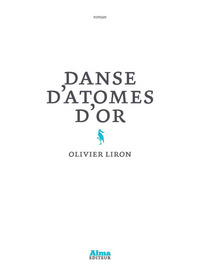 Danse d'atomes d'or