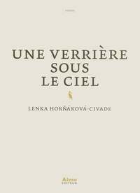 UNE VERRIERE SOUS LE CIEL