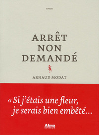 Arrêt non demandé