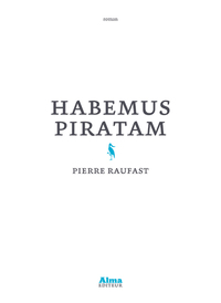 Habemus piratam