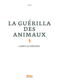 La Guérilla des animaux