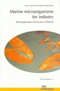 MARINE MICROORGANISMS FOR INDUSTRY N  21 - MICROORGANISMES MARINS POUR L'INDUSTRIE