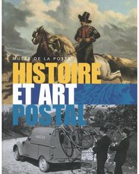 HISTOIRE ET ART POSTAL