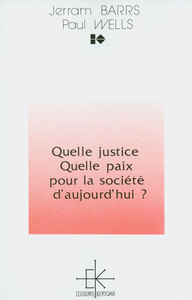 Quelle justice, quelle paix pour la société d’aujourd’hui ?