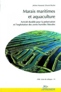 MARAIS MARITIMES ET AQUACULTURE - ACTIVITE DURABLE POUR LA PRESERVATION ET L'EXPLOITATION DES ZONES