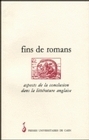 Fins de romans - aspects de la conclusion dans la littérature anglaise