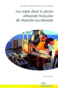 LES REJETS DANS LA PECHE ARTISANALE FRANCAISE DE MANCHE OCCIDENTALE