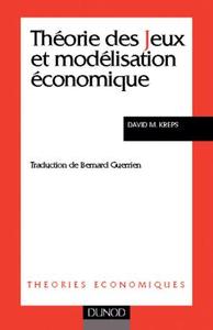 THEORIE DES JEUX ET MODELISATION ECONOMIQUE