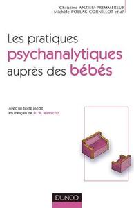 Les pratiques psychanalytiques auprès des bébés