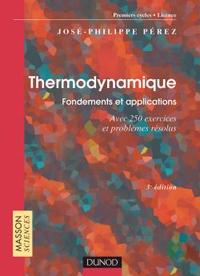 COURS DE PHYSIQUE : FONDEMENTS ET APPLICATIONS - T01 - THERMODYNAMIQUE : FONDEMENTS ET APPLICATIONS