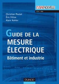 GUIDE DE LA MESURE ELECTRIQUE - BATIMENT ET INDUSTRIE