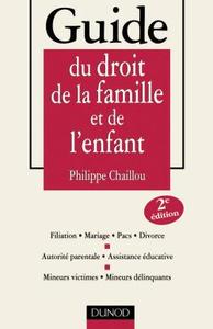 GUIDE DU DROIT DE LA FAMILLE ET DE L'ENFANT - 2EME EDITION