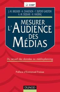 Mesurer l'audience des médias - Du recueil des données au média-planning