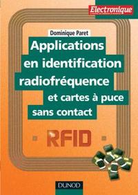 RFID - T01 - APPLICATIONS EN IDENTIFICATION RADIOFREQUENCE ET CARTES A PUCES SANS CONTACT