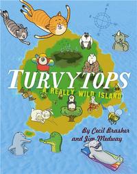 Turvytops A Really Wild Island /anglais