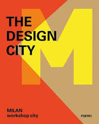 The Design City : Milan Extraordinary Lab /anglais