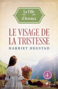 Le Visage de la tristesse - La Fille d'Averøya, Livre 4