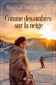 Comme des ombres sur la neige