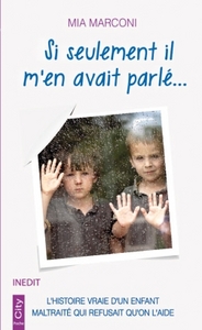 SI SEULEMENT IL M'EN AVAIT PARLE...