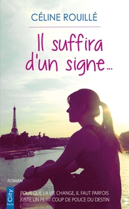 IL SUFFIRA D'UN SIGNE