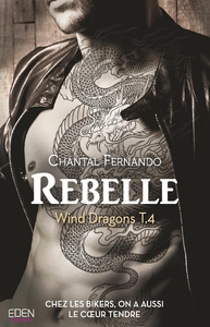 REBELLE - WIND DRAGONS T.4