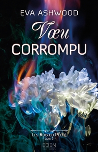 LES ROIS DU PECHE T3 - VOEU CORROMPU