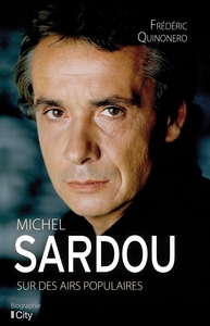 MICHEL SARDOU, SUR DES AIRS POPULAIRES