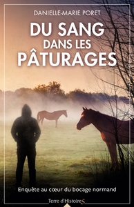 DU SANG DANS LES PATURAGES