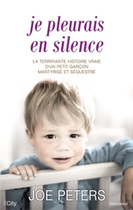 Je pleurais en silence