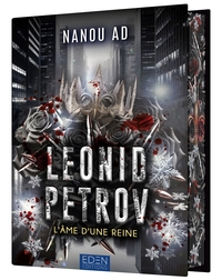 LEONID PETROV T2 - L'AME D'UNE REINE