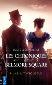 LES CHRONIQUES DE BELMORE SQUARE - T01 - UNE NUIT AVEC LE DUC - LES CHRONIQUES DE BELMORE SQUARE T1