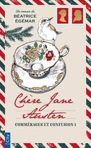 CHERE JANE AUSTEN - T01 - CHERE JANE AUSTEN, COMMERAGES ET CONFUSION